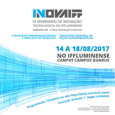 Campus Guarus sedia o IV Seminário de Inovação Tecnológica do IFFluminense em agosto.