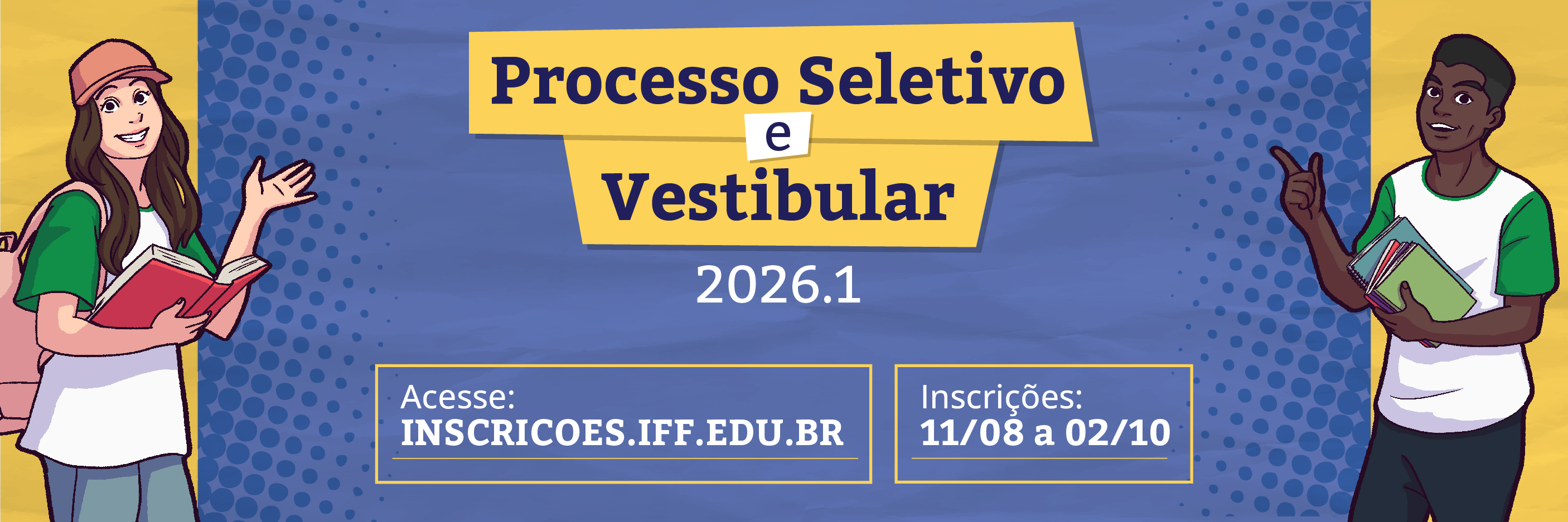 As inscrições podem ser realizadas até o dia 02 de outubro de 2025, pela internet, ou presencialmente no campus que oferta a vaga.