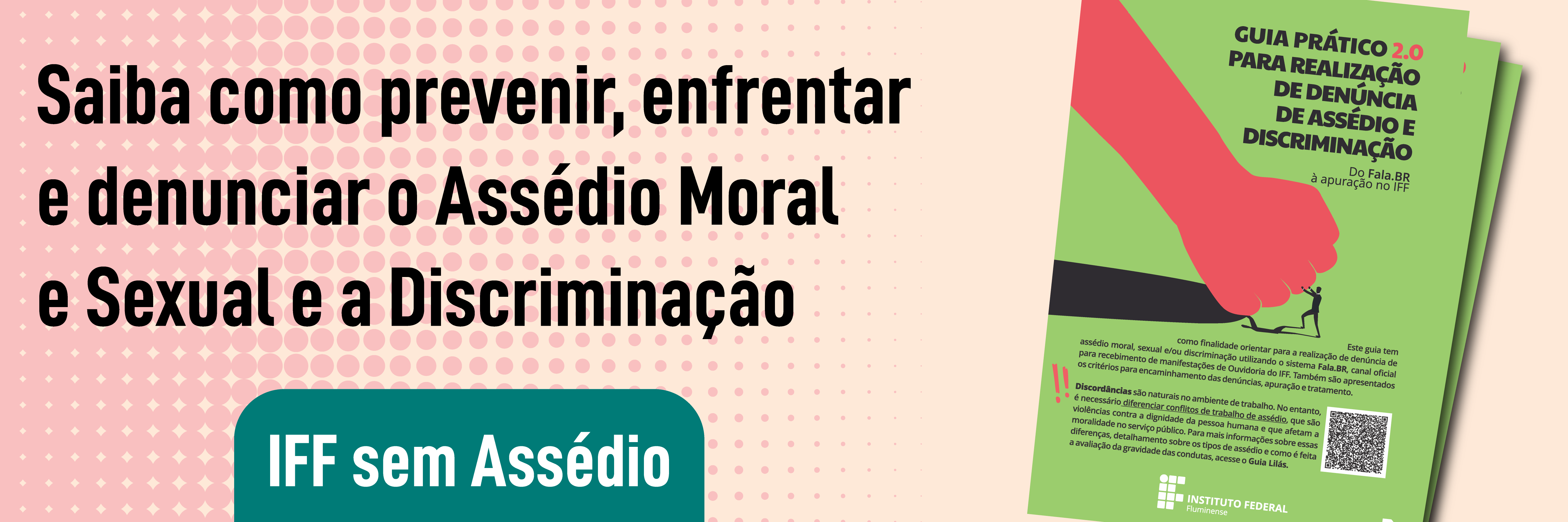Distribuição de Guia Prático reforça campanha IFF Sem Assédio