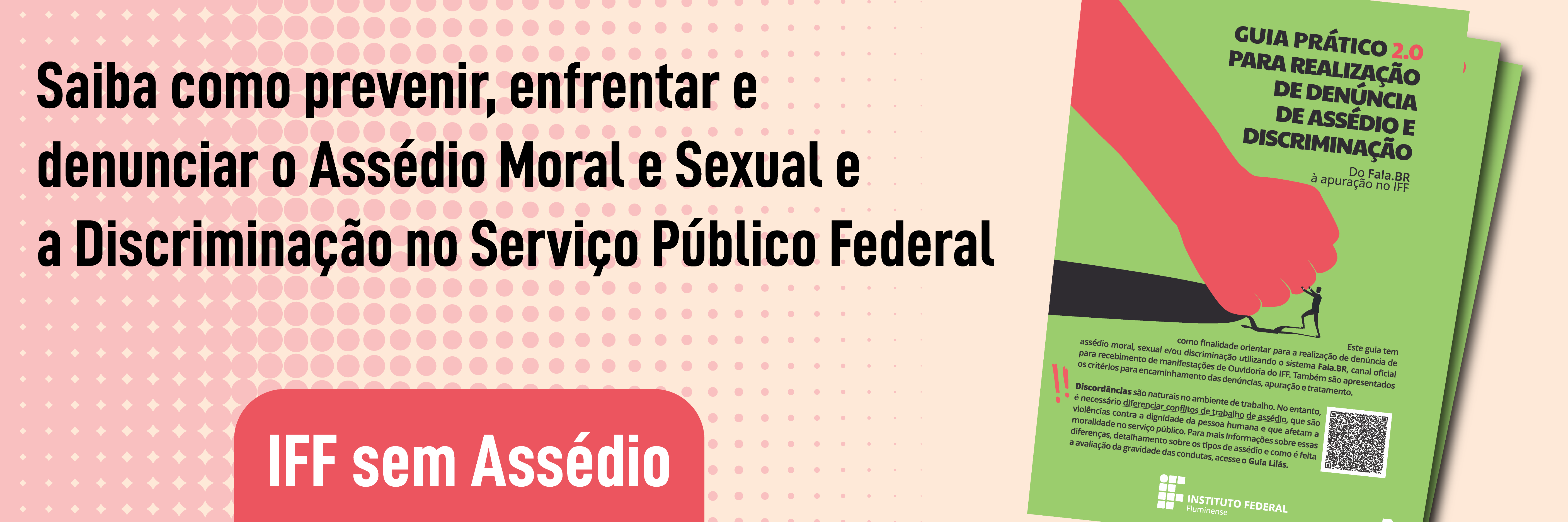 O documento traz o passo a passo para formalização de denúncias por meio do canal Fala.BR.