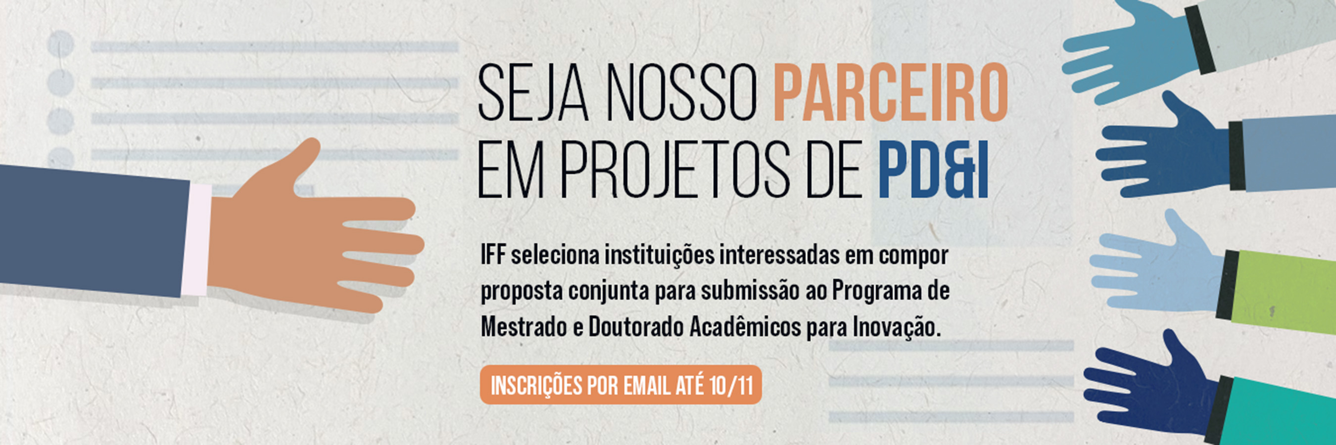 Os interessados deverão encaminhar a documentação exigida, exclusivamente por e-mail, até o dia 10 de novembro.