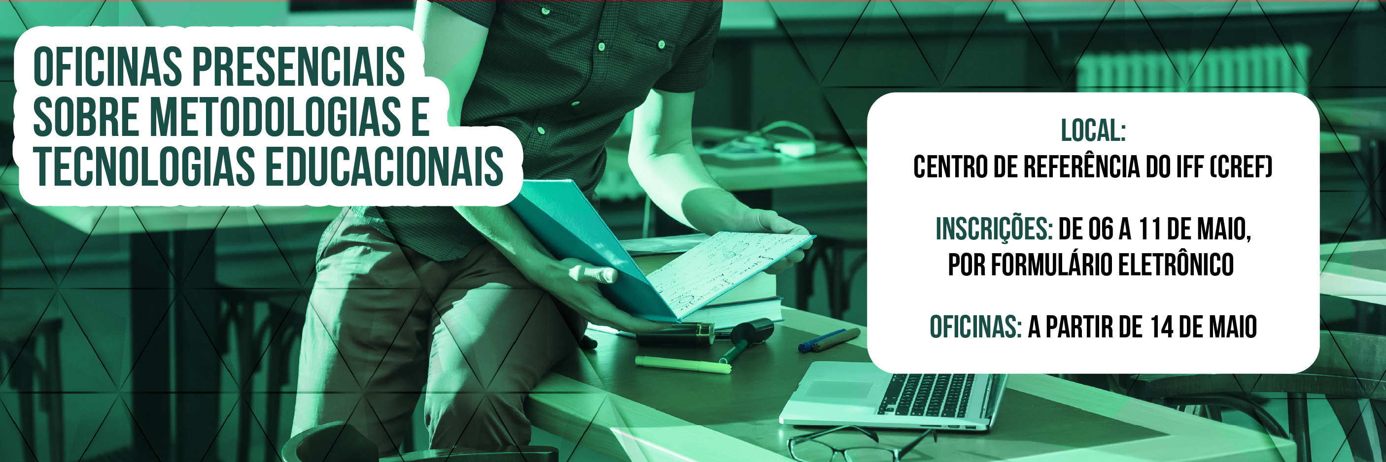 A formação trata de metodologias e tecnologias educacionais.