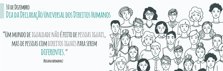 Dia da Declaração Universal dos Direitos Humanos