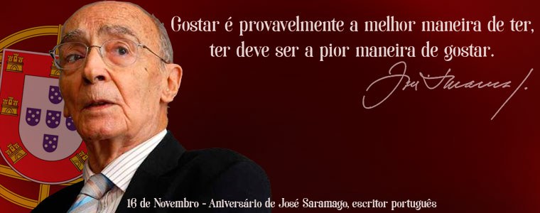 Aniversário de José Saramago - 16 de novembro