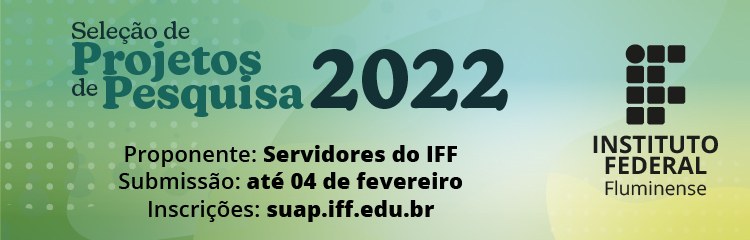 Servidores do IFF podem submeter Projetos de Pesquisa para 2022