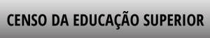 Censo da Educação Superior