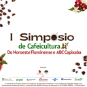 I Simpósio de Cafeicultura do Noroeste Fluminense e ABC Capixaba