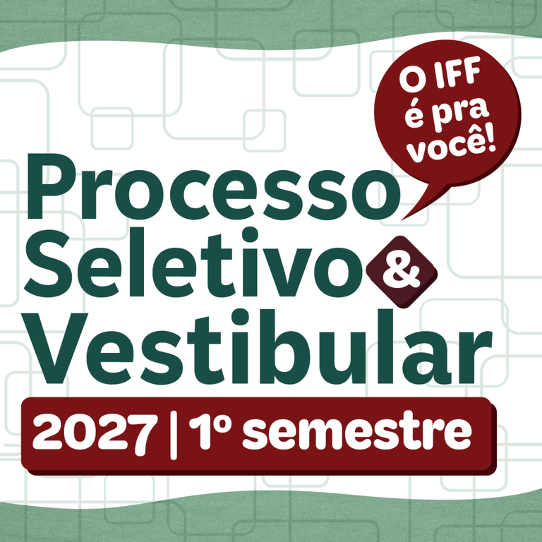 Processo Seletivo e Vestibular 2027/1