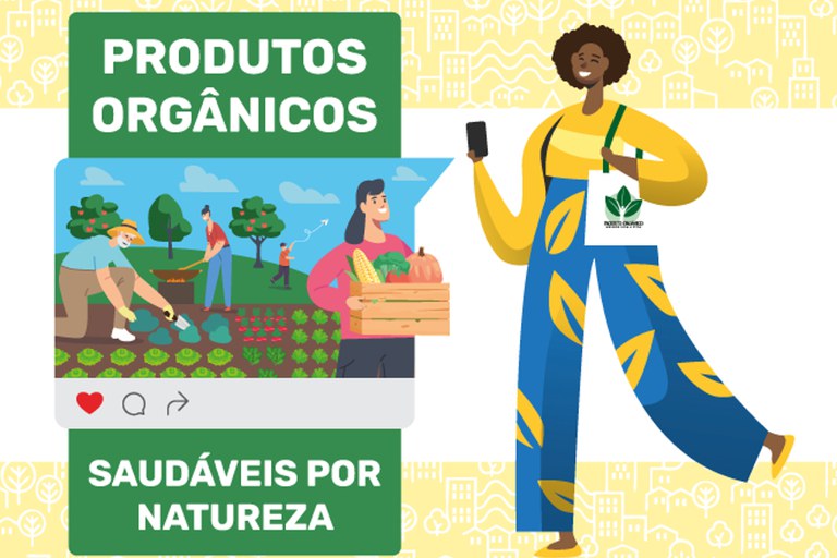 I Semana de Produtos Orgânicos: Saudáveis por Natureza