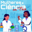 Mulheres e Ciência em Foco