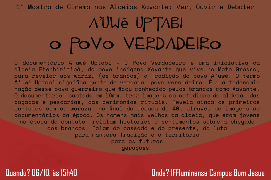 1ª Mostra de Cinema nas Aldeias Xavante: Ver, Ouvir e Debater