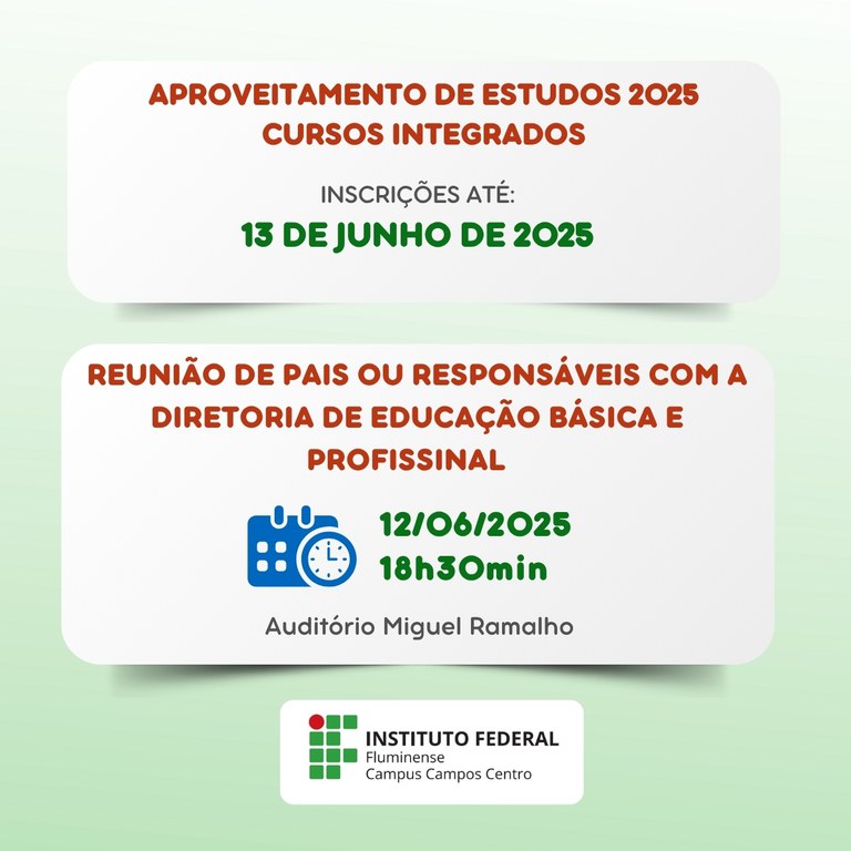 Reunião com responsáveis e aproveitamento de estudos