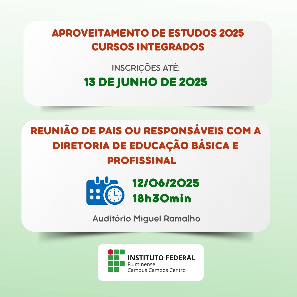 Reunião com responsáveis e aproveitamento de estudos