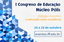 I Congresso de Educação do Núcleo Pólis