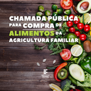 Chamada pública para compra de alimentos da agricultura familiar