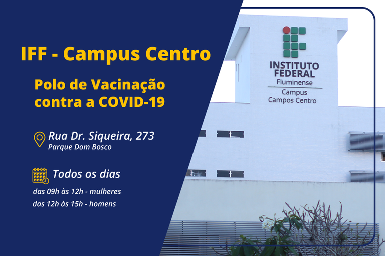 IFF Campos Centro vai ser polo de vacinação contra a Covid-19
