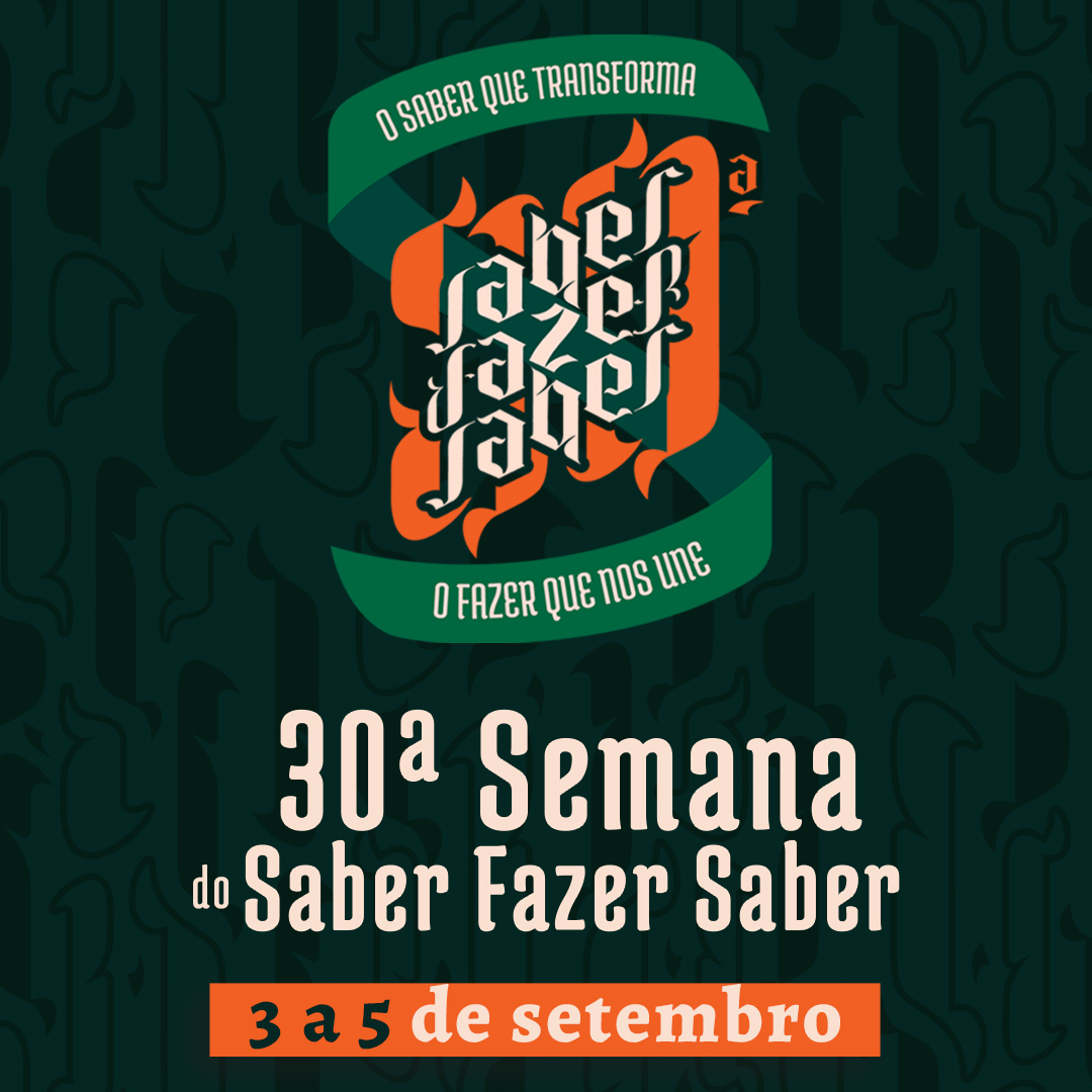 30ª Semana do Saber-Fazer-Saber