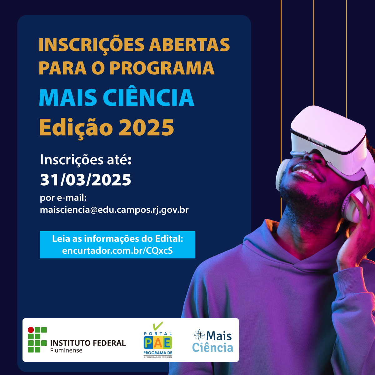 Inscrições abertas para bolsas do Programa Mais Ciência