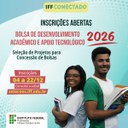 Seleção de projetos para bolsas de desenvolvimento acadêmico e apoio tecnológico