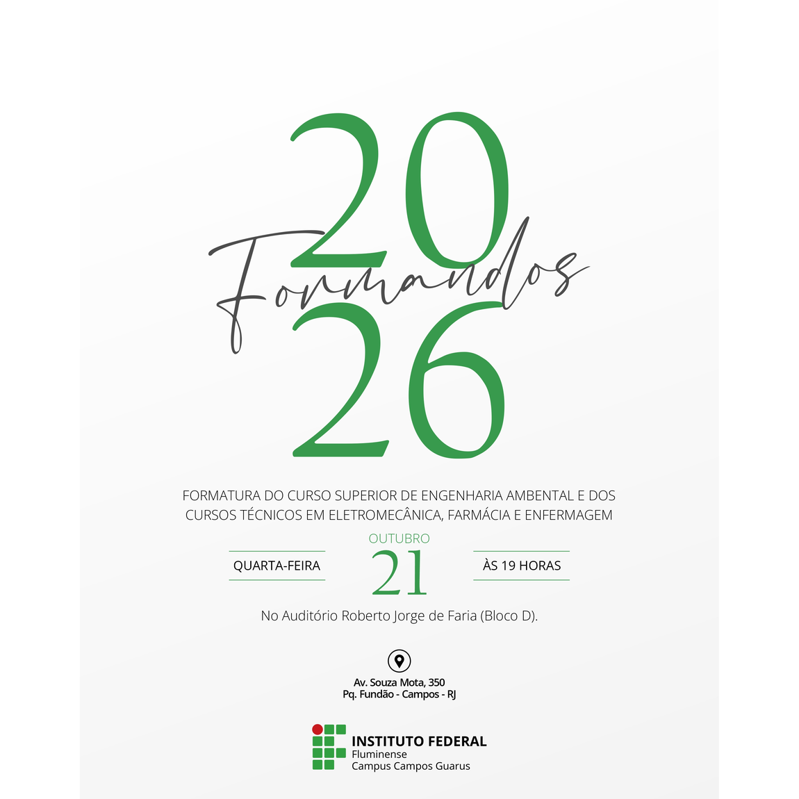 IFF Campus Campos Guarus realiza cerimônia de formatura nesta quarta-feira
