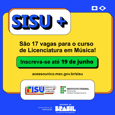 IFF oferece 17 vagas remanescentes em Licenciatura em Música pelo SISU+