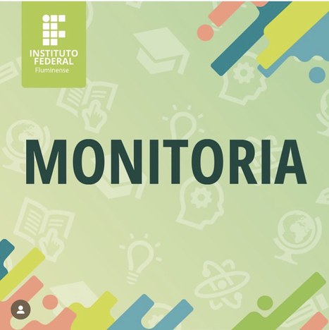 IFF Guarus abre vagas remanescentes para Bolsa de Monitoria