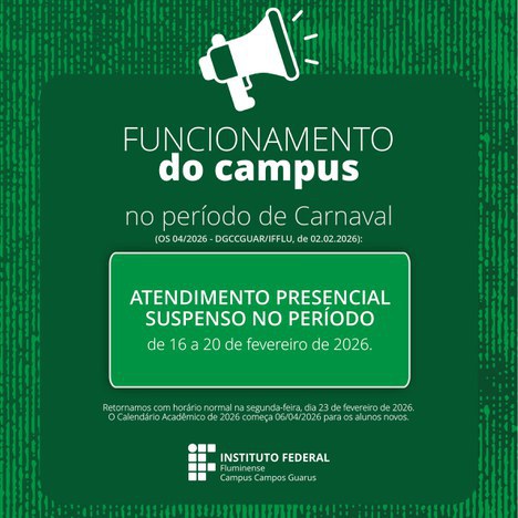 Campos Campos Guarus define funcionamento durante o período de carnaval