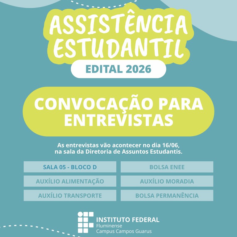 IFF Guarus divulga convocação para entrevistas do Processo de Bolsas e Assistências Estudantis