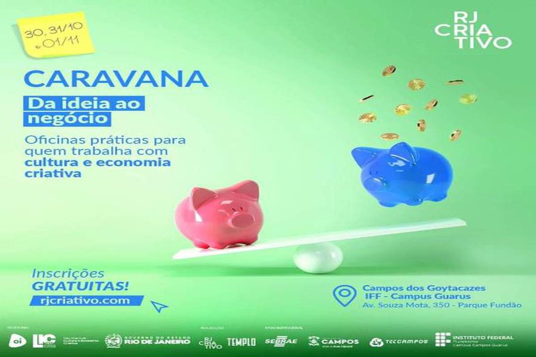 Caravana RJ Criativo será entre os dias 30 de outubro a 01 de novembro no IFF Guarus.