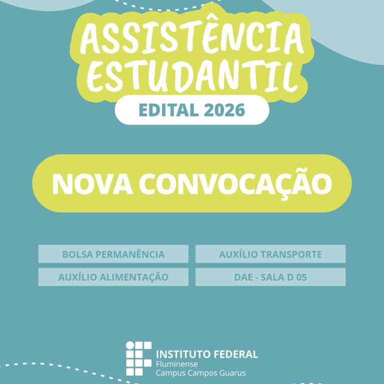 IFF Campos Guarus realiza nova convocação para benefícios da Assistência Estudantil