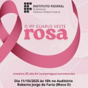 IFF Campos Guarus veste rosa em ação de conscientização ao câncer de mama