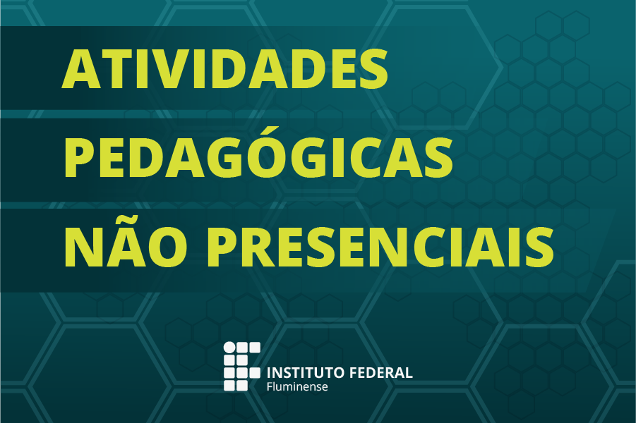 IFF GUARUS INICIA AS ATIVIDADES PEGAGÓGICAS NÃO PRESENCIAIS (APNP) NA PRÓXIMA SEGUNDA-FEIRA, DIA 28 DE SETEMBRO