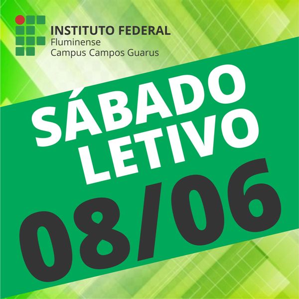 IFF Guarus terá Sábado Letivo dia 08 de junho