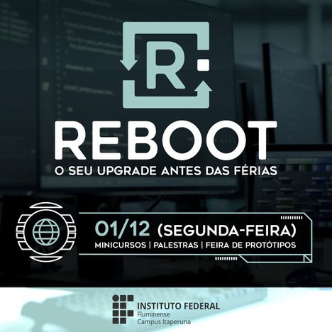 Reboot 2025, evento da área de Informática, acontecerá em 01/12 no IFF Itaperuna