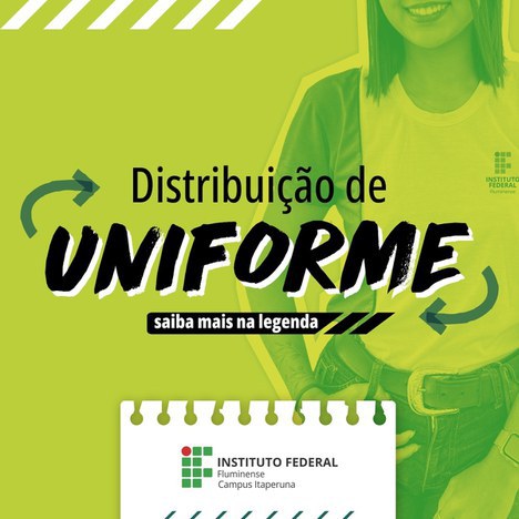 Entrega de uniforme para os novos alunos do IFF Itaperuna será feita a partir de quarta, 20/03