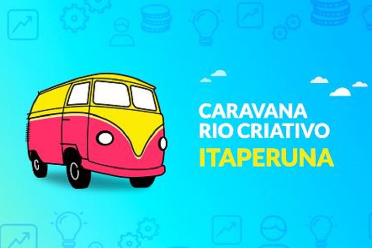 Caravana Rio Criativo em Itaperuna
