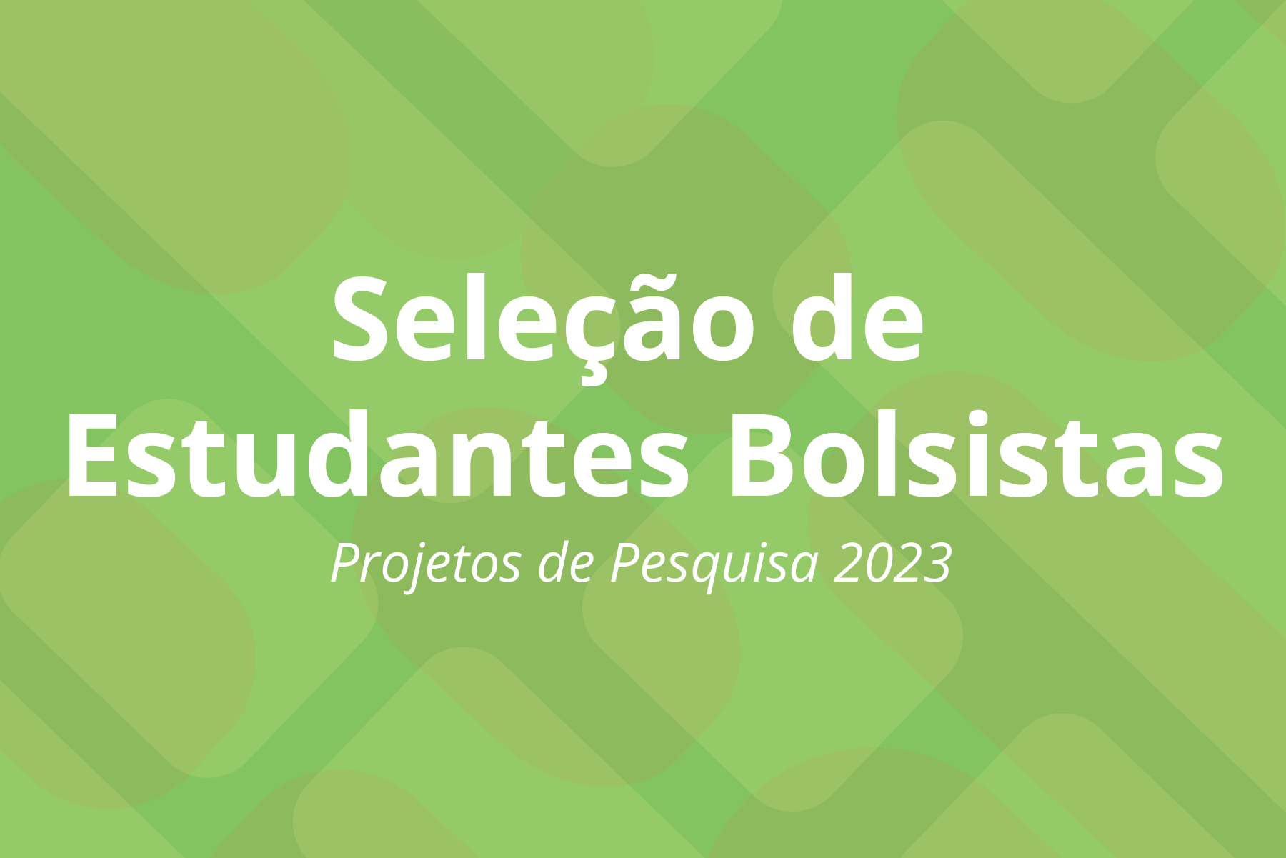 Seleção de bolsistas de pesquisa