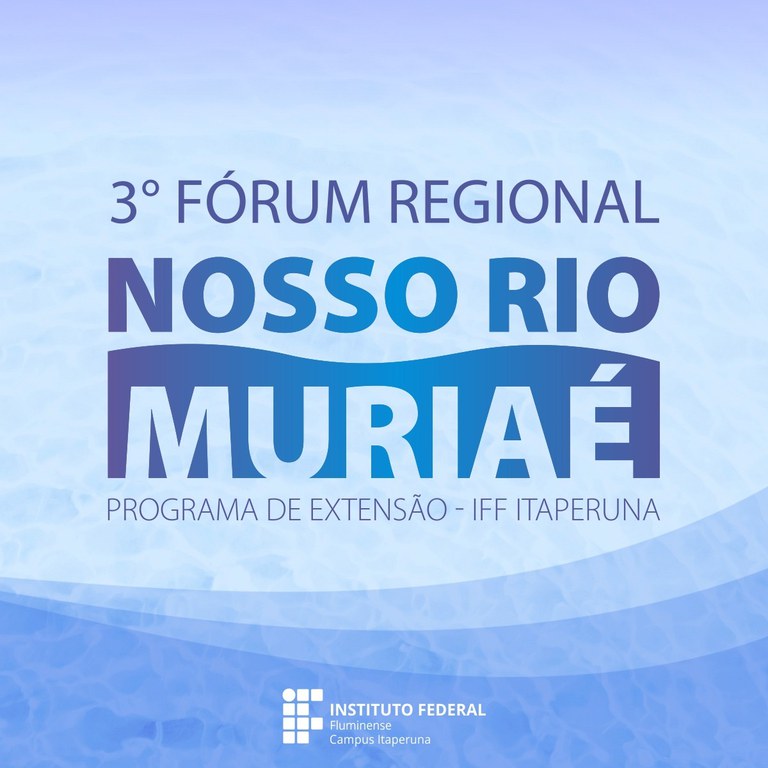 Fórum do Rio Muriaé no IFF Itaperuna