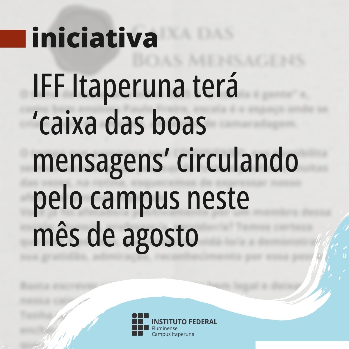 Caixa das boas mensagens no IFF Itaperuna