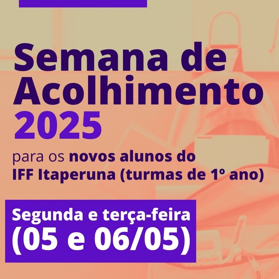 Semana de Acolhimento do IFF Itaperuna