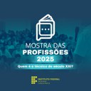 Mostra das Profissões 2025 do IFF Maricá