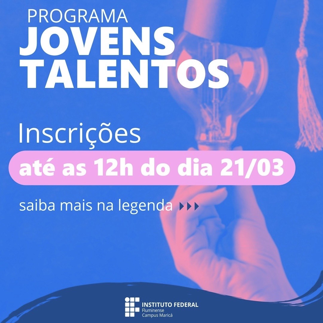 Edital do Jovens Talentos no IFF Maricá