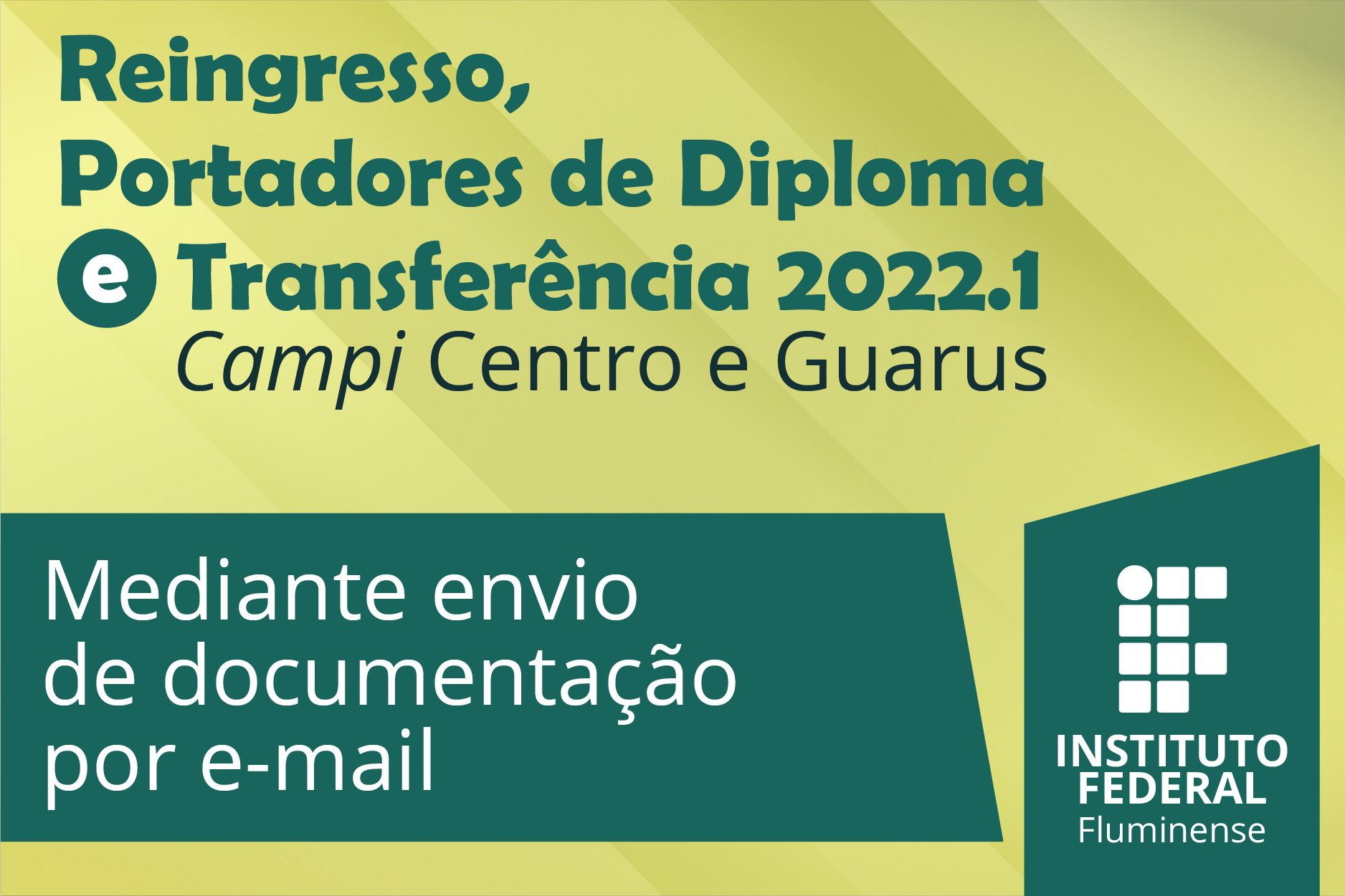 Ensino divulga reclassificação de Ingresso para Portadores de Diploma