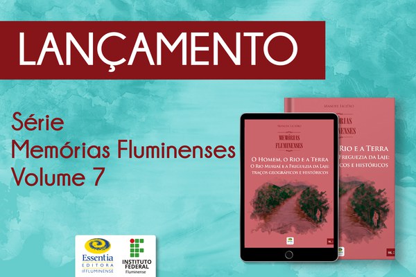 Essentia Editora lança obra inédita da década de 60 sobre o Noroeste Fluminense