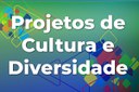 Estudantes podem se candidatar a bolsas nos projetos de Cultura e Diversidade