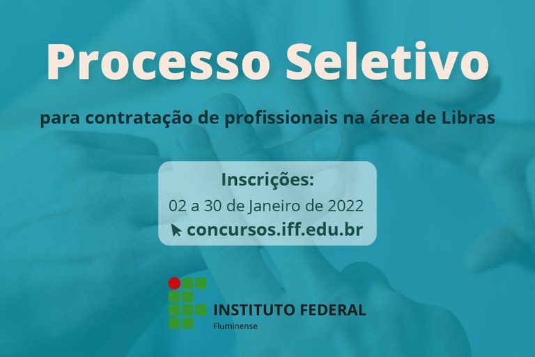 IFF abre vagas para contratação de profissionais técnicos em Libras