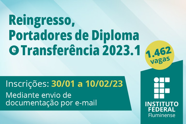 IFF abre inscrições para Ingresso de Portadores de Diploma, Reingresso e Transferências