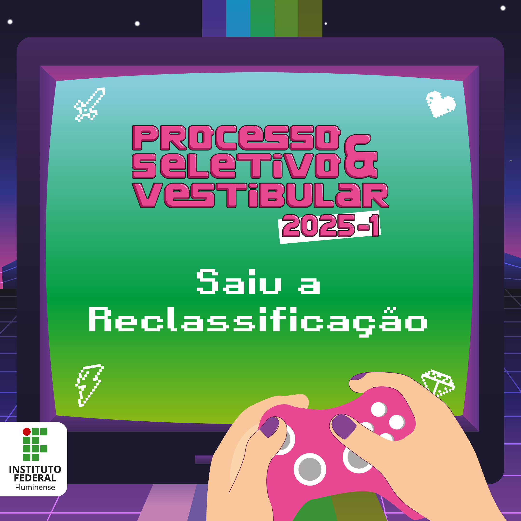 IFF divulga 1ª Reclassificação do Processo Seletivo e Vestibular 2025