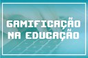 IFF oferta Curso FIC de Gamificação na Educação para servidores