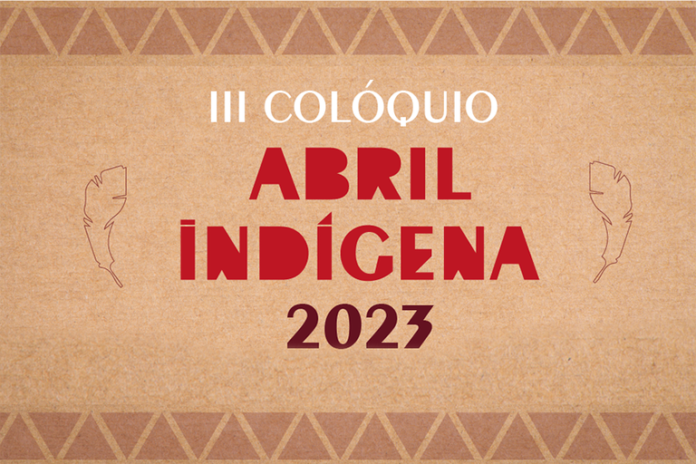 IFF promove III Colóquio sobre os Povos Indígenas